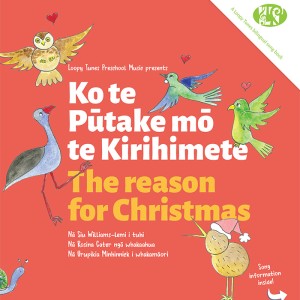 Ko te Pūtake mō te Kirihimete | The Reason for Christmas cover